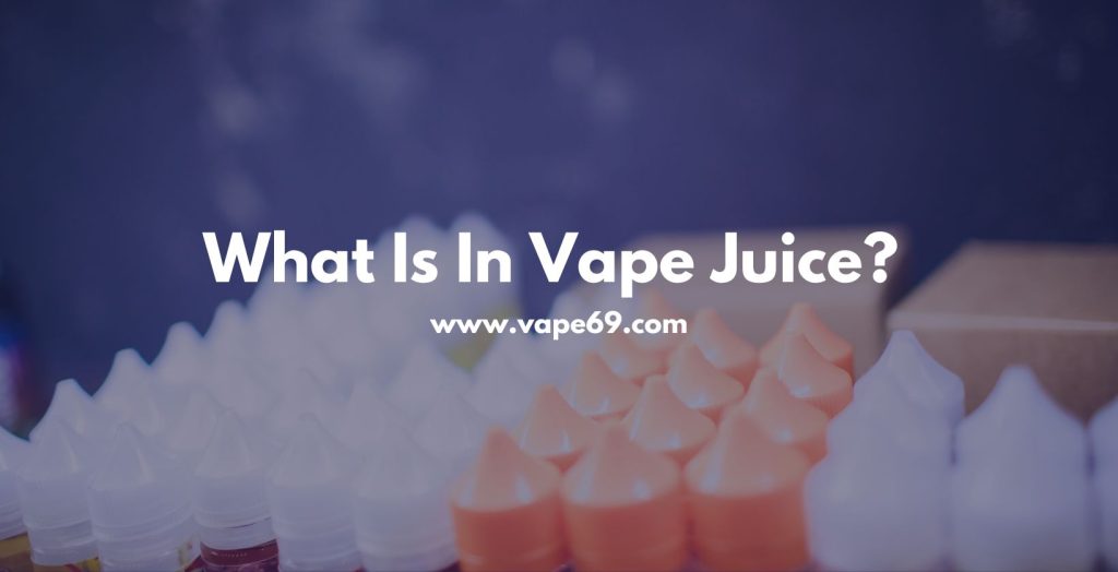 what is in vape juice blog post header image